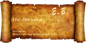 Ehr Bertalan névjegykártya